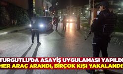 Turgutlu'da Kapsamlı Asayiş Uygulaması: Yüzlerce Şahıs ve Araç Kontrol Edildi, Uyuşturucu Madde Ele Geçirildi