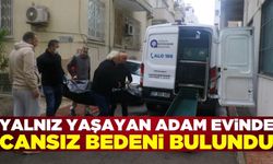 Yalnız yaşayan adam evinde ölü bulundu