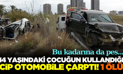 14 yaşındaki çocuğun kullandığı cip otomobile çarptı! 1 kişi hayatını kaybetti