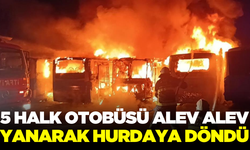 Burdur'da park halindeki 6 otobüsten 5'i tamamen yandı