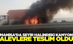 Akhisar'da seyir halindeki kamyon alev aldı!