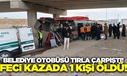 Ankara'da belediye otobüsü ile tırın çarpıştığı kazada 1 kişi öldü, 1 kişi yaralandı