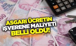 Asgari ücretin işverene maliyeti belli oldu!