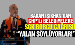 Bakan Işıkhan’dan SGK borçlusu belediyeler ile ilgili açıklama!