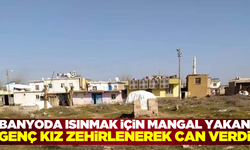 Diyarbakır'da banyoda ısınmak için mangal yakan genç kız zehirlenerek hayatını kaybetti