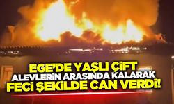 Ege'de iki katlı evde çıkan yangında yaşlı çift hayatını kaybetti