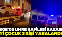 Ege'de umre kafilesi kaza geçirdi! 3 kişi yaralandı