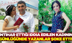 Yaşamına son verdiği iddia edilen kadının günlüğü, koca şiddetini ortaya çıkardı!