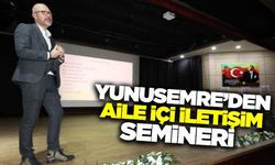 Manisa'da aile içi iletişim semineri düzenlendi!