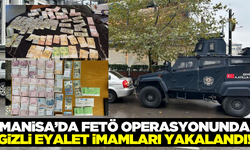 Manisa ve diğer 3 ilde yapılan FETÖ operasyonlarında gizli eyalet imamları yakalandı