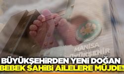 Manisa'da "Hoş Geldin Bebek Projesi" devam ediyor