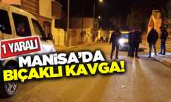 Manisa'da iki kişi arasındaki tartışmada kan aktı!