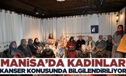 Manisa'da kadınlara kanser taraması ve bilgilendirme etkinliği düzenlendi