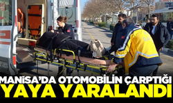 Manisa'da otomobilin çarptığı yaya yaralandı