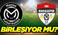 Manisaspor ve Manisa FK birleşiyor mu?