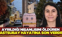 Mersin'de bir astsubay ayrıldığı nişanlısını öldürüp hayatına son verdi