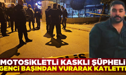 Adana'da sokak ortasında 24 yaşındaki genci başından vurarak katletti