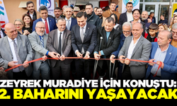 Muradiye 2. baharını yaşayacak