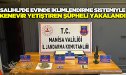 Salihli'de evinde kenevir yetiştiren şüpheli jandarma tarafından yakalandı