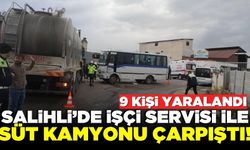 Salihli'de işçileri taşıyan servisle süt kamyonu çarpıştı! 9 kişi yaralandı