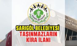 Sarıgöl Belediyesi Taşınmazları Kiraya Verecek