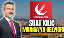 Yeniden Refah Partisi Genel Başkan Yardımcısı Suat Kılıç, Manisa'ya Geliyor!