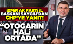 İzmir AK Parti İl Başkanından CHP'ye tepki: "Hayallerinde bile göremeyecekleri eserler gerçekleştiriyoruz"