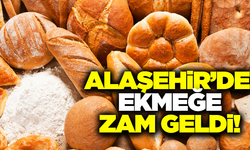 Alaşehir'de ekmek zamlandı