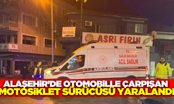 Alaşehir'de motosiklet ile otomobil çarpıştı: 1 yaralı