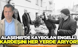 Alaşehirli ağabey, elinde fotoğraf, sokak sokak kardeşini arıyor!