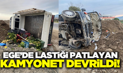 Aydın'da lastiği patlayan kamyonet yoldan çıkarak devrildi!