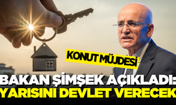 Bakan Şimşek, konut arzını artıracağız dedi