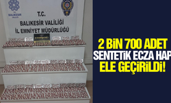 Balıkesir'de uyuşturucu operasyonu! 2 bin 700 adet ele geçirildi