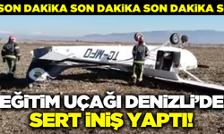 Denizli'de eğitim uçağı sert iniş yaptı! Bölgeye çok sayıda ekip sevk edildi