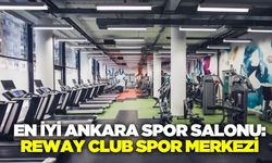 En İyi Ankara Spor Salonu: Reway Club Spor Merkezi