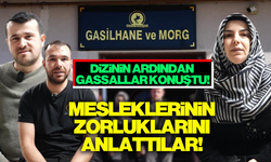 Gassallar unutamadıkları hatıraları ve mesleklerinin zorluklarını anlattı