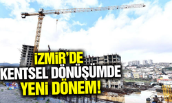 İzmir Büyükşehir'de kentsel dönüşümde yeni adımlar