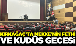 Kırkağaç'ta Mekke’nin Fethi ve Kudüs Gecesi programı