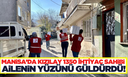 Manisa'da Kızılay’dan 1350 aileye 1.5 milyon Tl’lik destek!