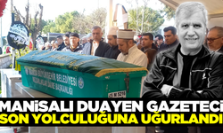 Manisalı gazeteci Kenan Molla son yolculuğuna uğurlandı