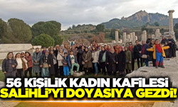 Manisalı kadınlar Salihli'yi gezdi!