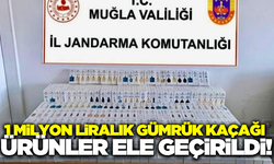 Muğla'da jandarmadan operasyon: 1 milyon TL değerinde ürünler ele geçirildi!