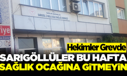 Sarıgöl'de Aile Hekimleri Bu Hafta Grevde Olacak