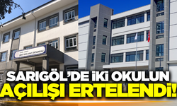 Sarıgöl'deki iki okulun açılışı eksiklikler nedeniyle ertelendi!