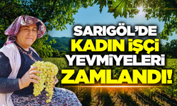 Sarıgöl'de kadın işçi yevmiyeleri yükseldi!