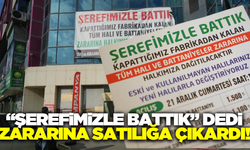 Kapanan fabrikanın ürünleri maliyetine satılıyor