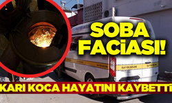 Adana'da soba faciası! Karı koca can verdi