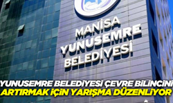 Yunusemre'de çevre bilinci oluşturmak için yarışma düzenleniyor