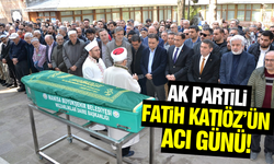 AK Partili Fatih Katıöz'ün babası hayatını kaybetti!