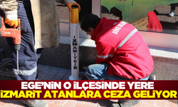 Ege'nin o ilçesinde yere izmarit atanlara ceza geliyor